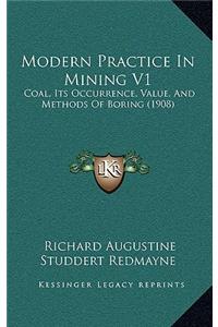 Modern Practice in Mining V1