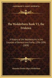 Wedderburn Book V2, the Evidence
