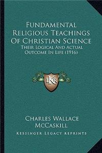 Fundamental Religious Teachings Of Christian Science