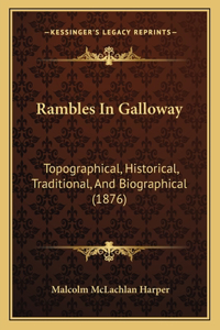 Rambles In Galloway