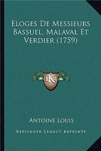 Eloges De Messieurs Bassuel, Malaval Et Verdier (1759)