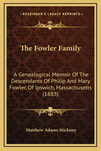 Fowler Family