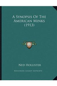 A Synopsis Of The American Minks (1913)