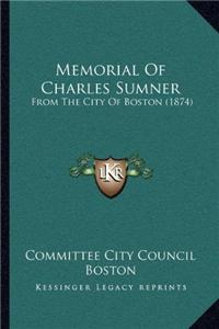 Memorial Of Charles Sumner