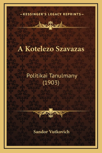 A Kotelezo Szavazas