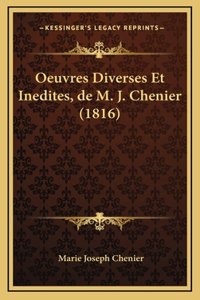 Oeuvres Diverses Et Inedites, de M. J. Chenier (1816)