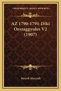 AZ 1790-1791-Diki Orszaggyules V2 (1907)