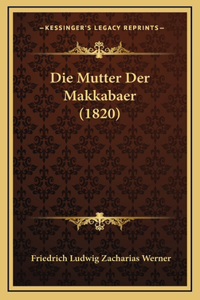 Die Mutter Der Makkabaer (1820)