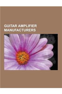 Guitar Amplifier Manufacturers