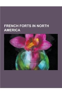 French Forts in North America