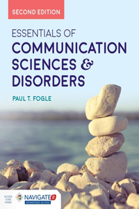 Essentials of Communication Sciences & Disorders