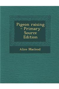 Pigeon Raising