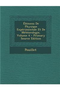 Elemens de Physique Experimentale Et de Meteorologie, Volume 4