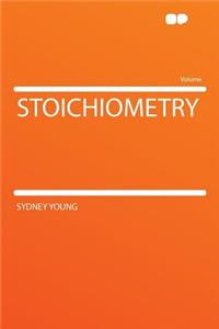 Stoichiometry