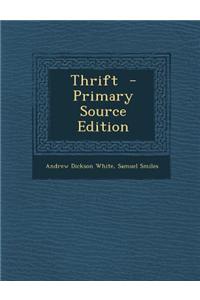 Thrift - Primary Source Edition