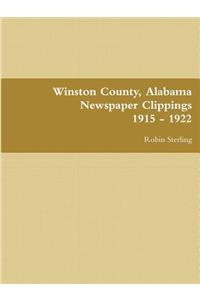 Winston County, Alabama Newspaper Clippings 1915 - 1922