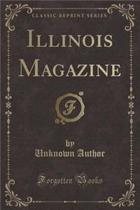 Illinois Magazine (Classic Reprint)