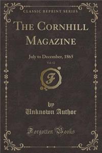 The Cornhill Magazine, Vol. 12