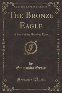 The Bronze Eagle