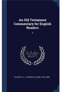 An Old Testament Commentary for English Readers