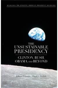 Unsustainable Presidency