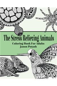 The Stress Relieving Animals Coloring Book for Adults