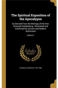 The Spiritual Exposition of the Apocalypse