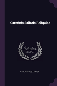 Carminis Saliaris Reliquiae