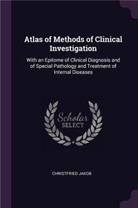 Atlas of Methods of Clinical Investigation
