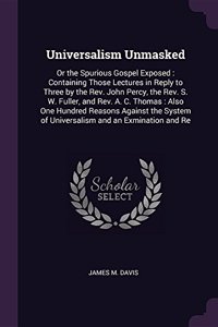 Universalism Unmasked