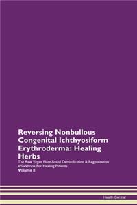 Reversing Nonbullous Congenital Ichthyosiform Erythroderma
