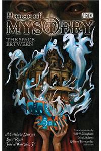 House of Mystery Vol. 3: The Space Between