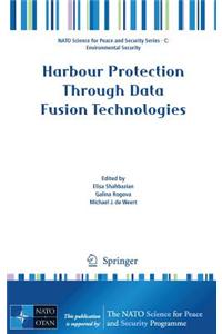 Harbour Protection Through Data Fusion Technologies