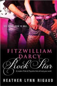 Fitzwilliam Darcy; Rock Star