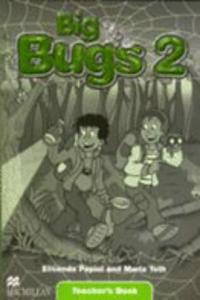 Big Bugs 2 Teacher's Book International