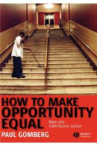 How to Make Opportunity Equal