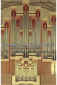 Playing a Church Organ