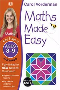 Maths Made Easy: Advanced, Ages 8-9 (Key Stage 2)