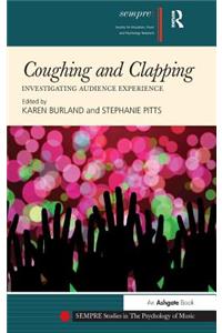 Coughing and Clapping: Investigating Audience Experience