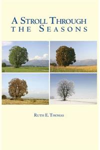 A Stroll Through The Seasons