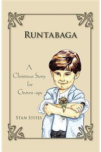 Runtabaga: A Christmas Story for Grown-Ups