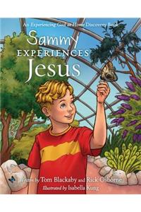 Sammy Experiences Jesus