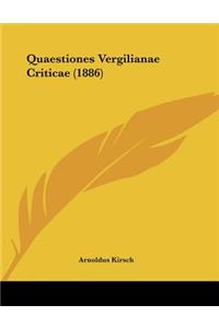 Quaestiones Vergilianae Criticae (1886)