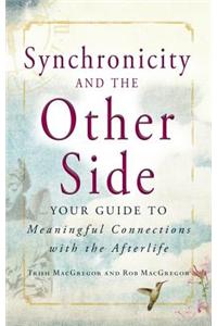 Synchronicity and the Other Side