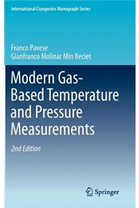 Modern Gas-Based Temperature and Pressure Measurements
