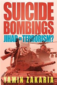 Suicide Bombings - Jihad or Terrorism?
