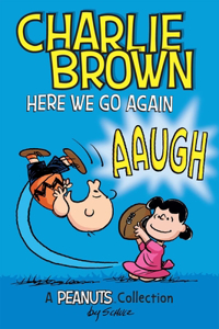 Charlie Brown: Here We Go Again, 7
