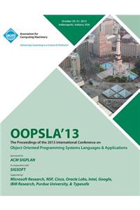 OOPSLA 13 Proceedings of the 2013 International Conferenceon Object Oriented Programming Systems Languages and Applications