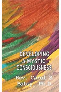 Developing A Mystic Consciousness