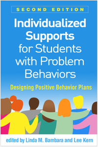 Individualized Supports for Students with Problem Behaviors